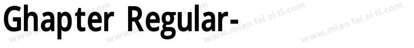 Ghapter Regular字体转换